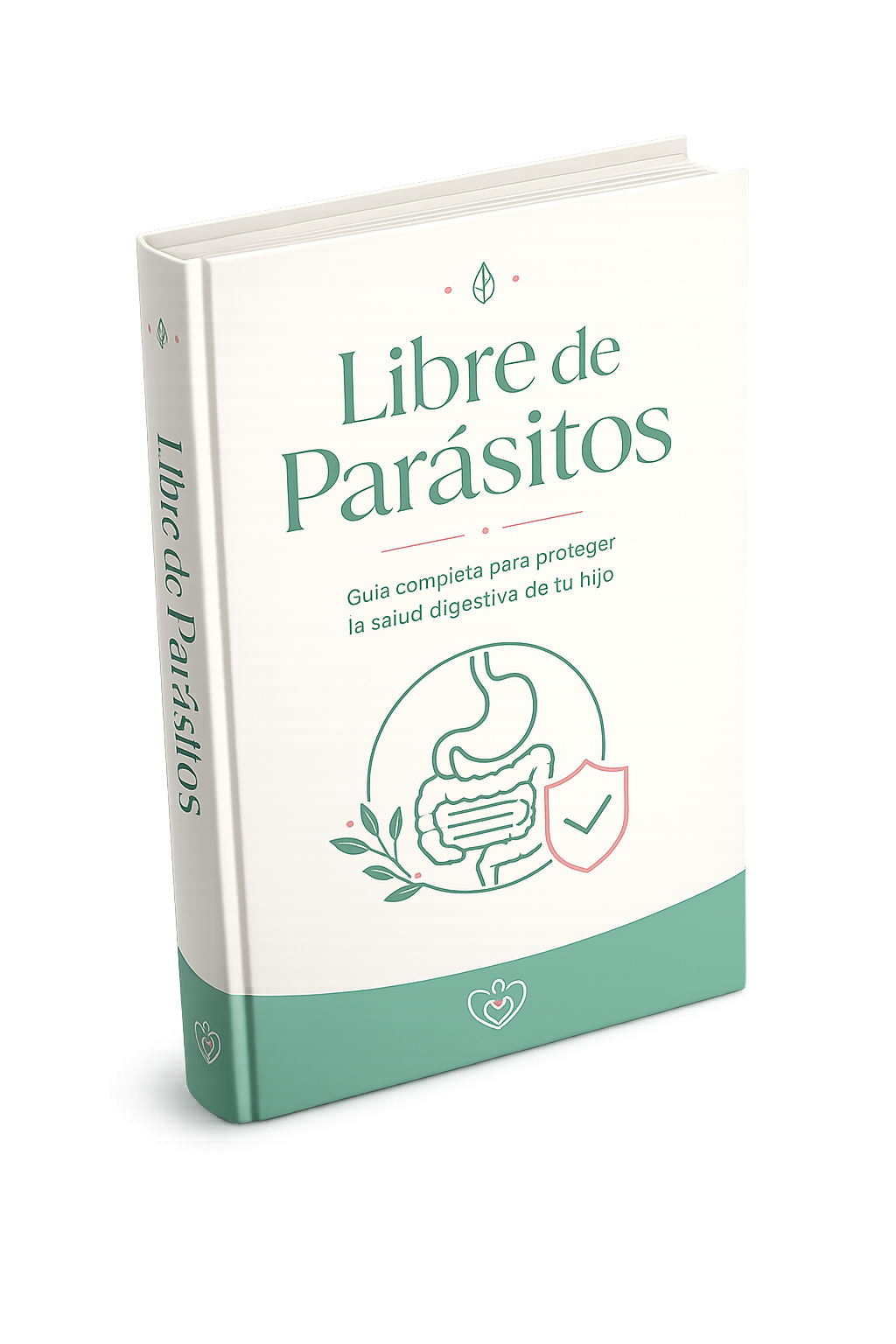 Libre de Parasitos- Guía completa para proteger la salud digestiva de tu hijo (Ebook)